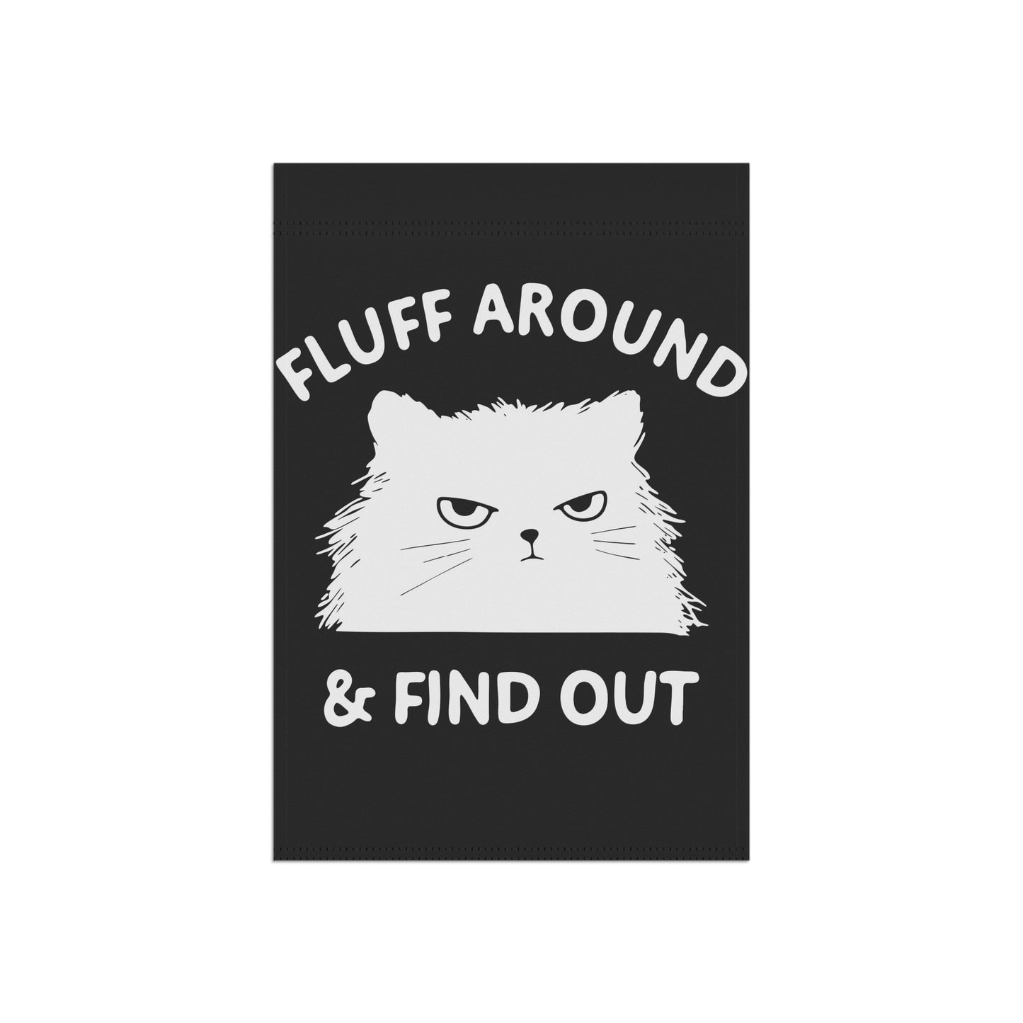 Fluff Around- Cat Garden Banner | Playful Outdoor Decor, Cat Lover Gift, Funny Flag for Garden, Home & Patio