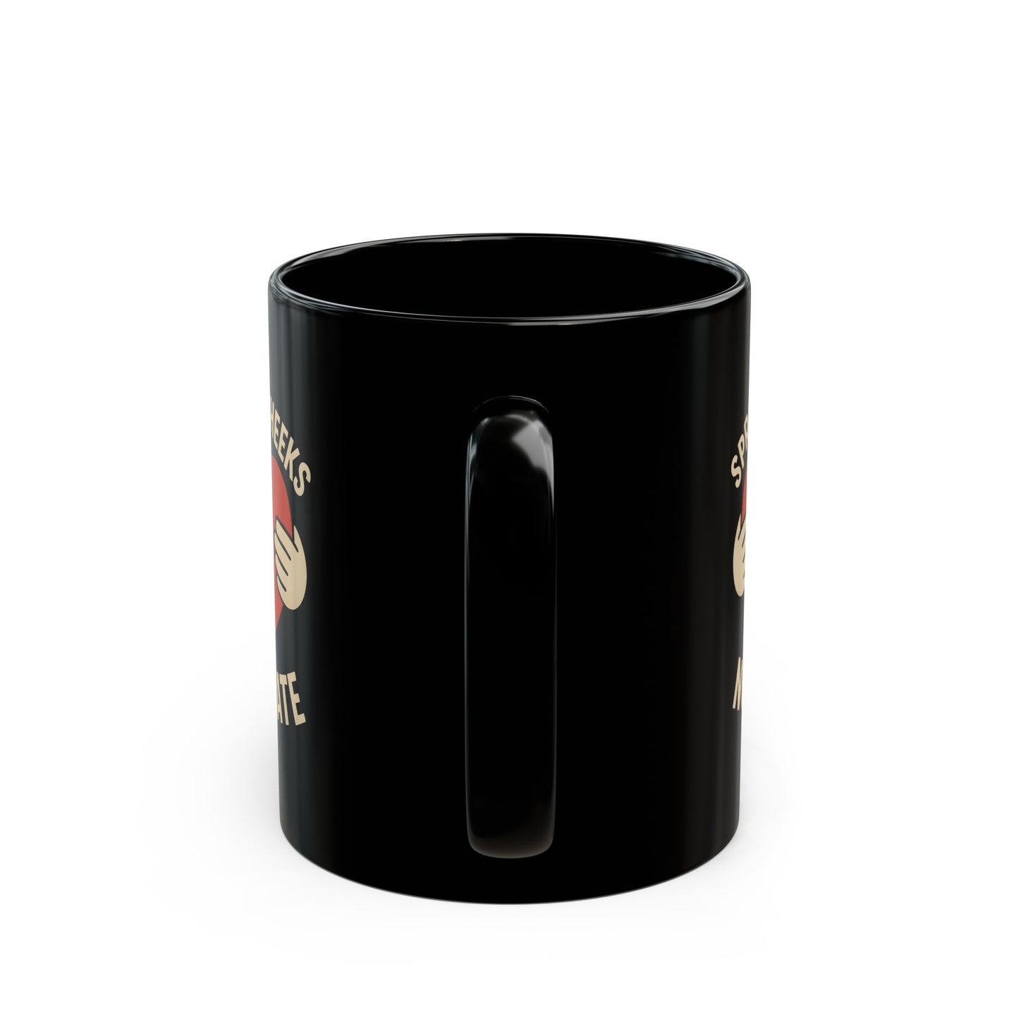 Funny Black Mug - Spread Cheeks Not Hate - Gift for Coffee Lovers, Humorous Mug, Quirky Kitchen Decor, Unique Gag Gift, Birthday Present