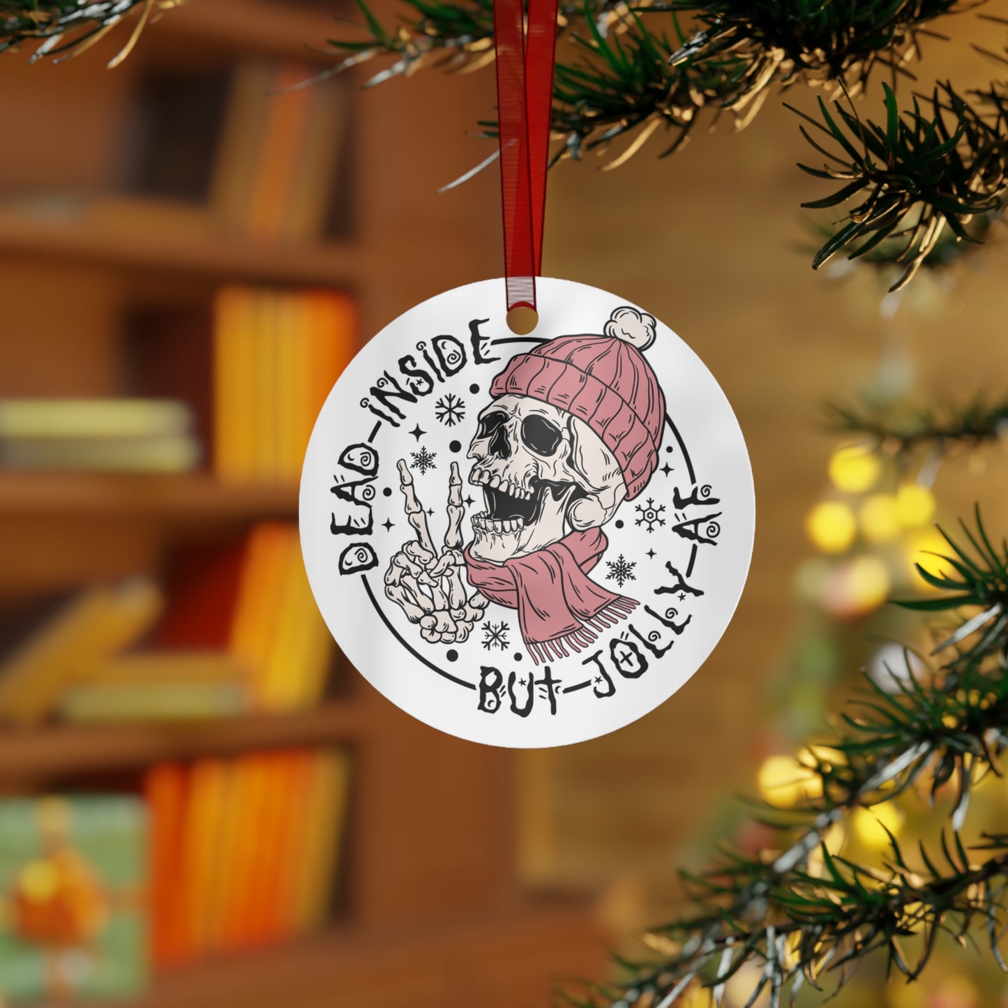 Metal Ornaments - Dead Inside But Jolly AF Skull Decor for Christmas & Halloween