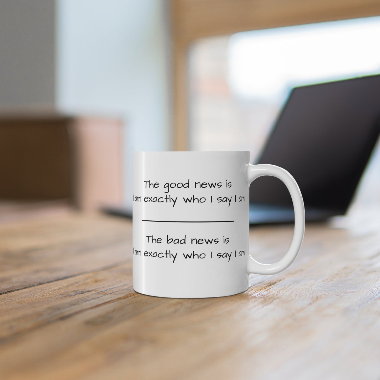 Funny Inspirational Coffee Mug - "I Am Exactly Who I Say I Am" - 11oz Ceramic Cup - aMOOsing Designs
