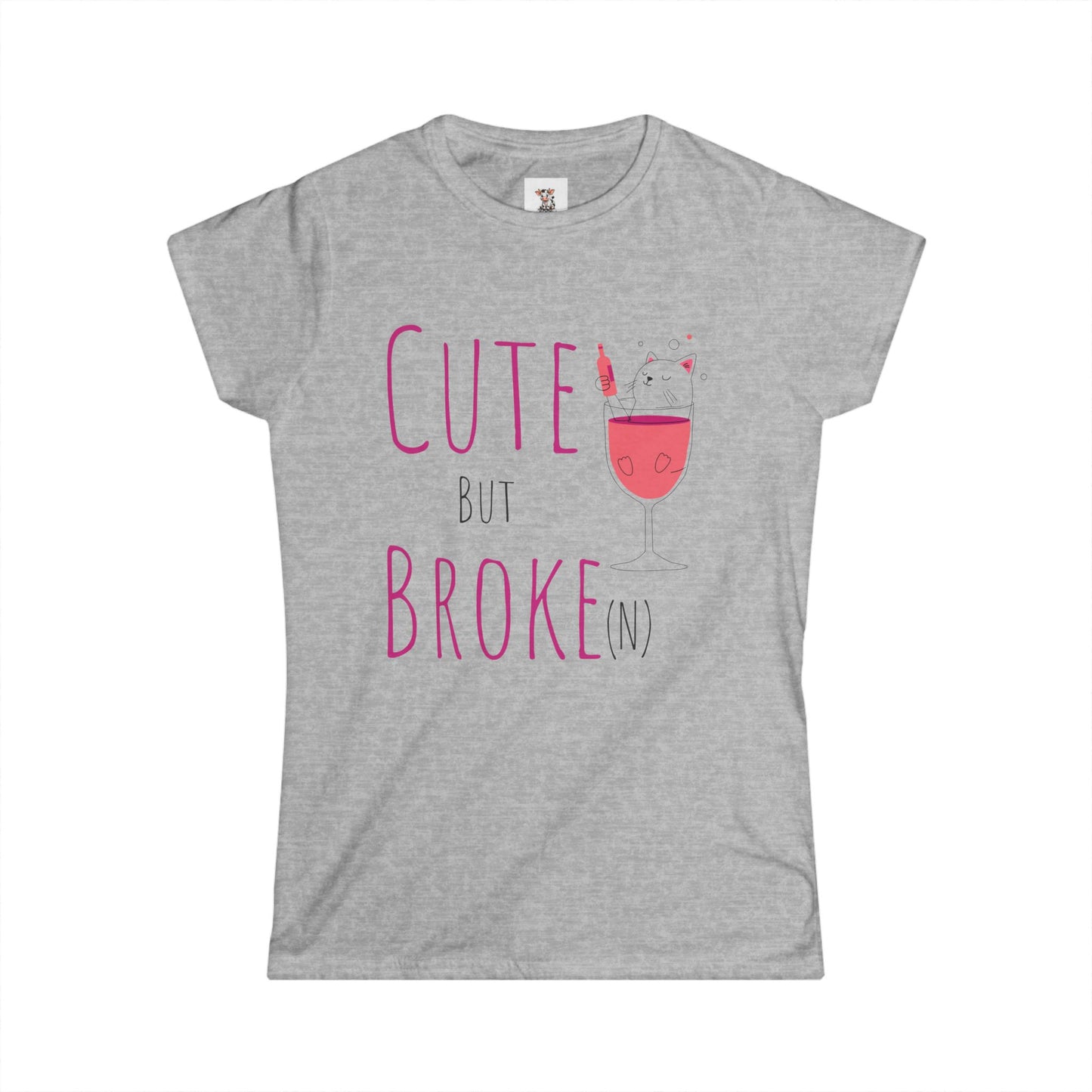 Cute But Broke Women's Softstyle Tee - Fun  Shirt for Budget-Friendly Fashion Lovers