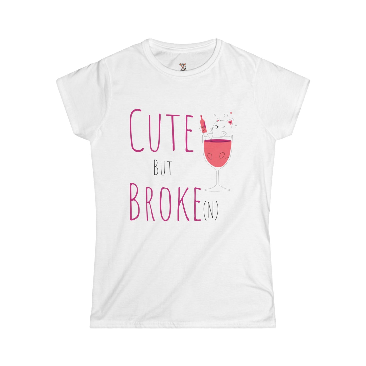 Cute But Broke Women's Softstyle Tee - Fun  Shirt for Budget-Friendly Fashion Lovers