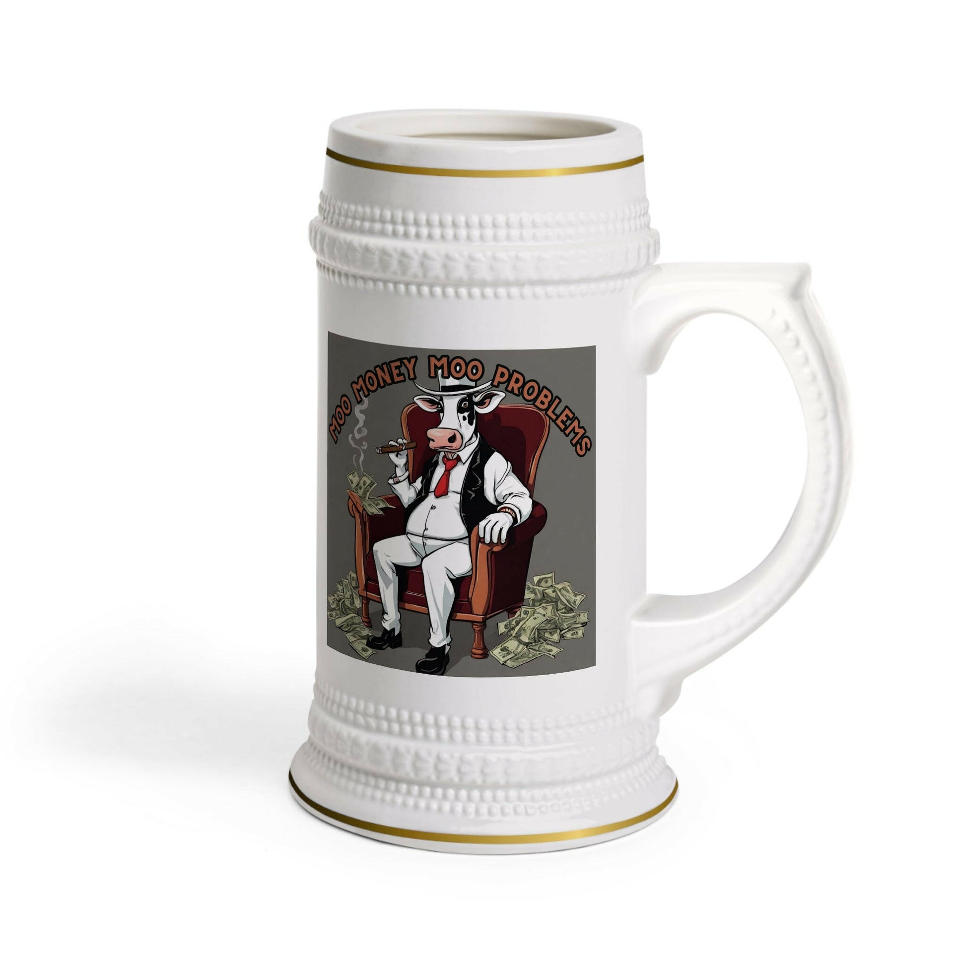 MOO Money MOO Problems Beer Stein Mug.