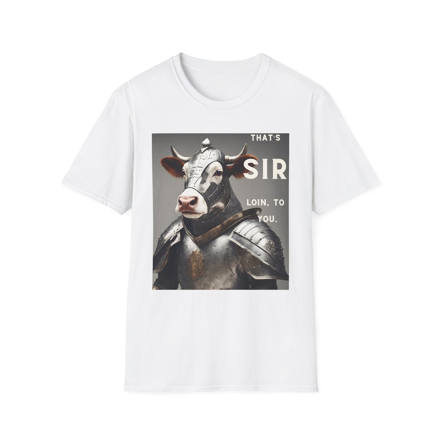 SIR Loin- Unisex Softstyle T-Shirt