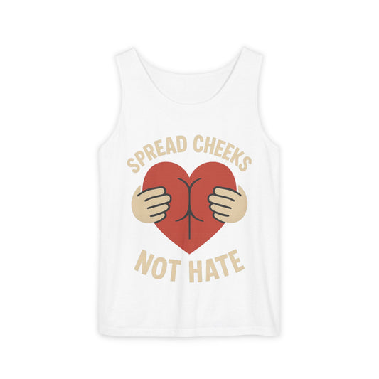 Funny Graphic Tank Top - Spread Cheeks Not Hate, Casual Wear, LGBTQ+ Pride, Summer Fashion, Gift Idea, Festival Clothing