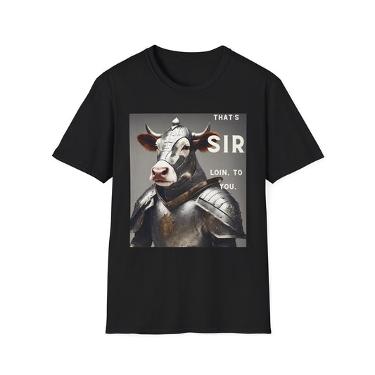 SIR Loin- Unisex Softstyle T-Shirt - aMOOsing Designs