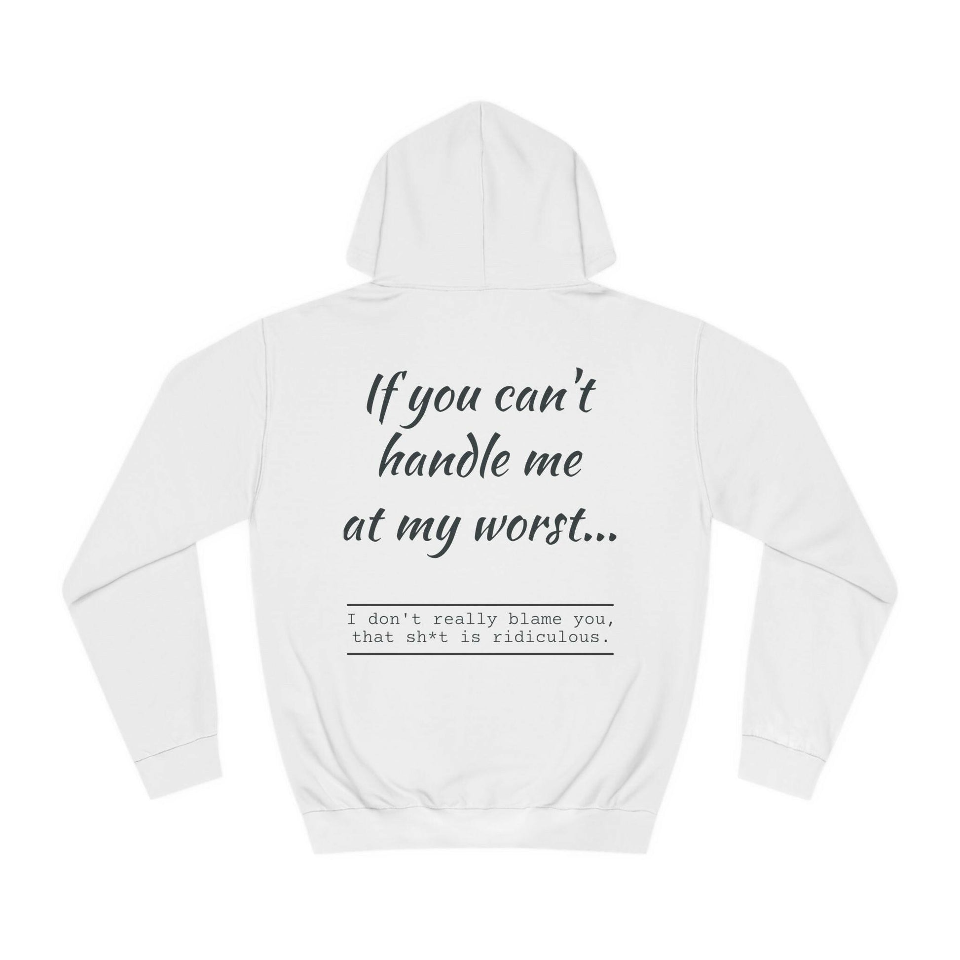 Can't handle me-Unisex College Hoodie.