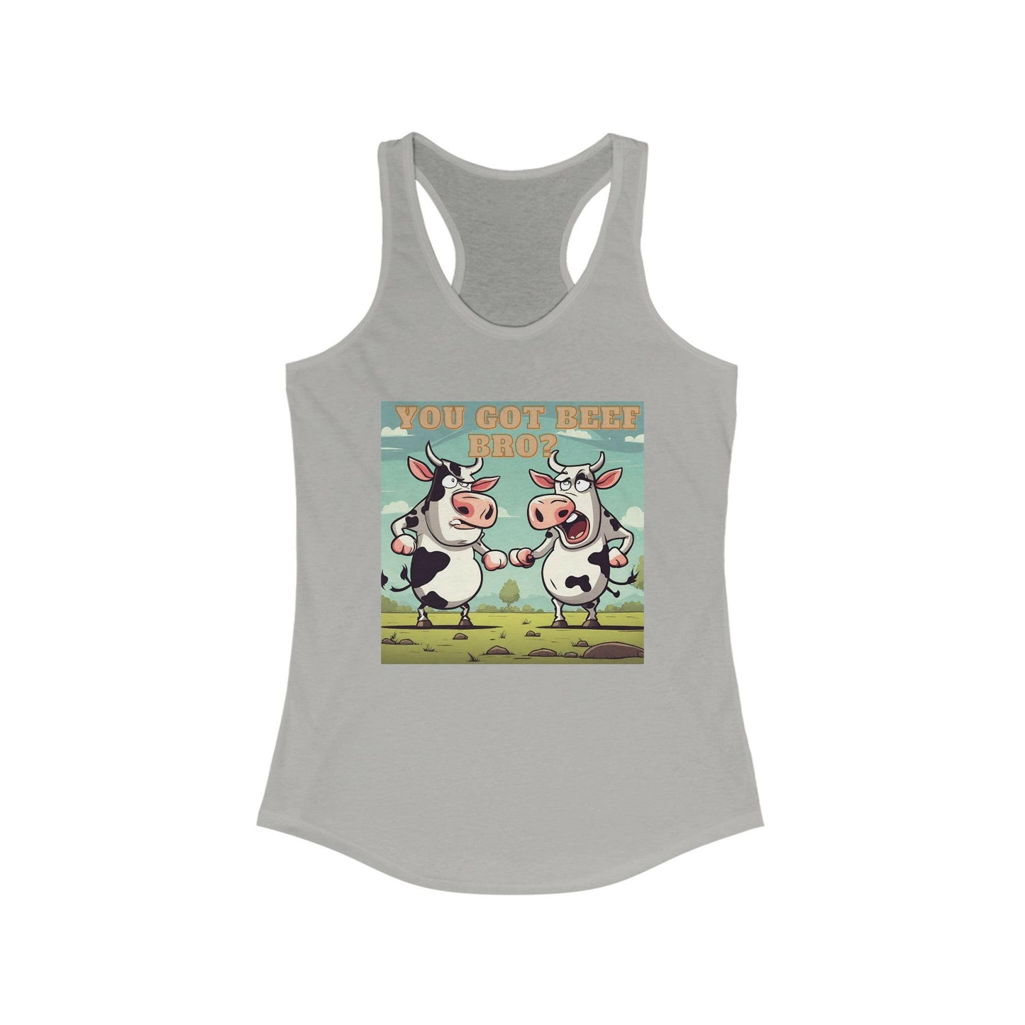 Got Beef?- Women's Ideal Racerback Tank.