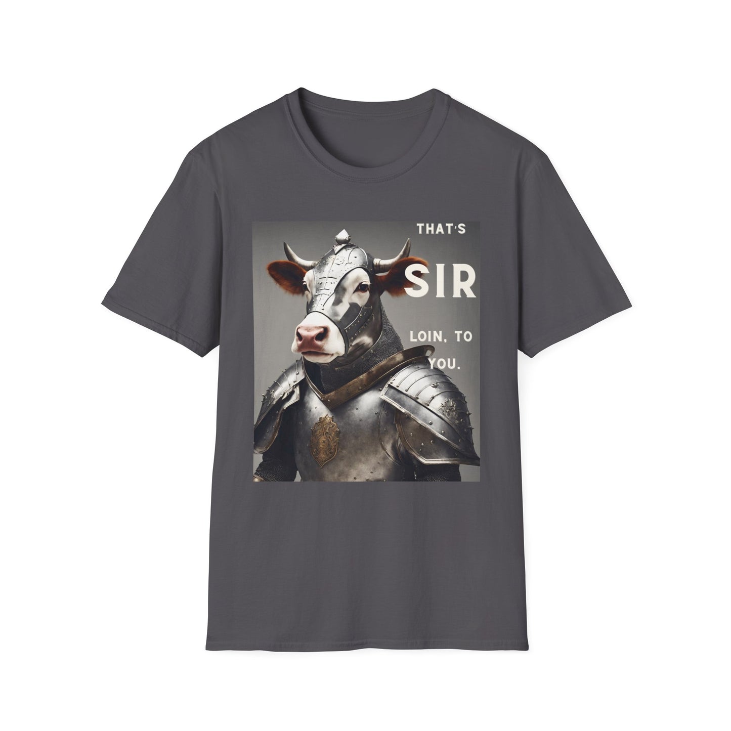 SIR Loin- Unisex Softstyle T-Shirt