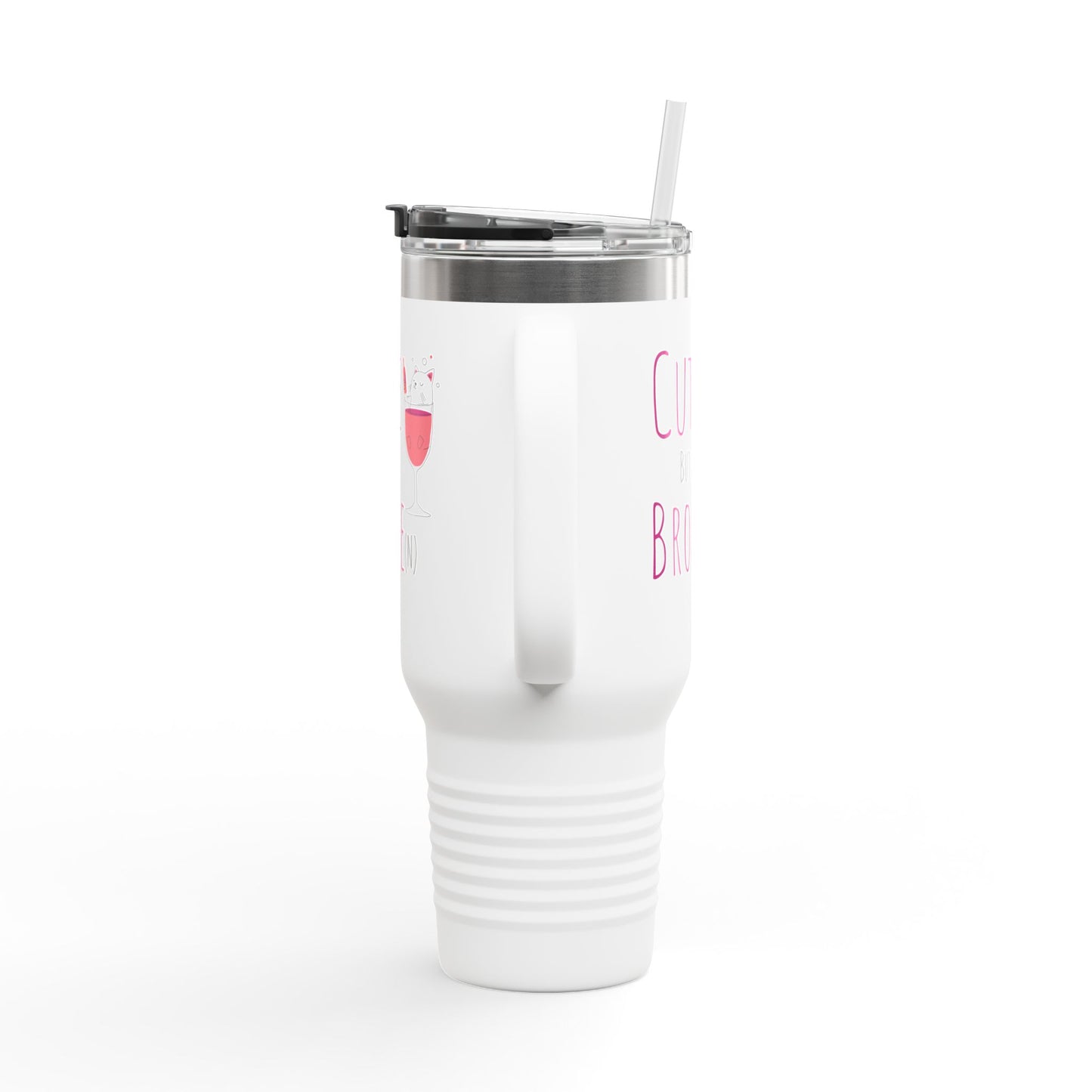 Cute But Broke Insulated Travel Mug - 40oz | Fun and Stylish Drinkware for Every Occasion