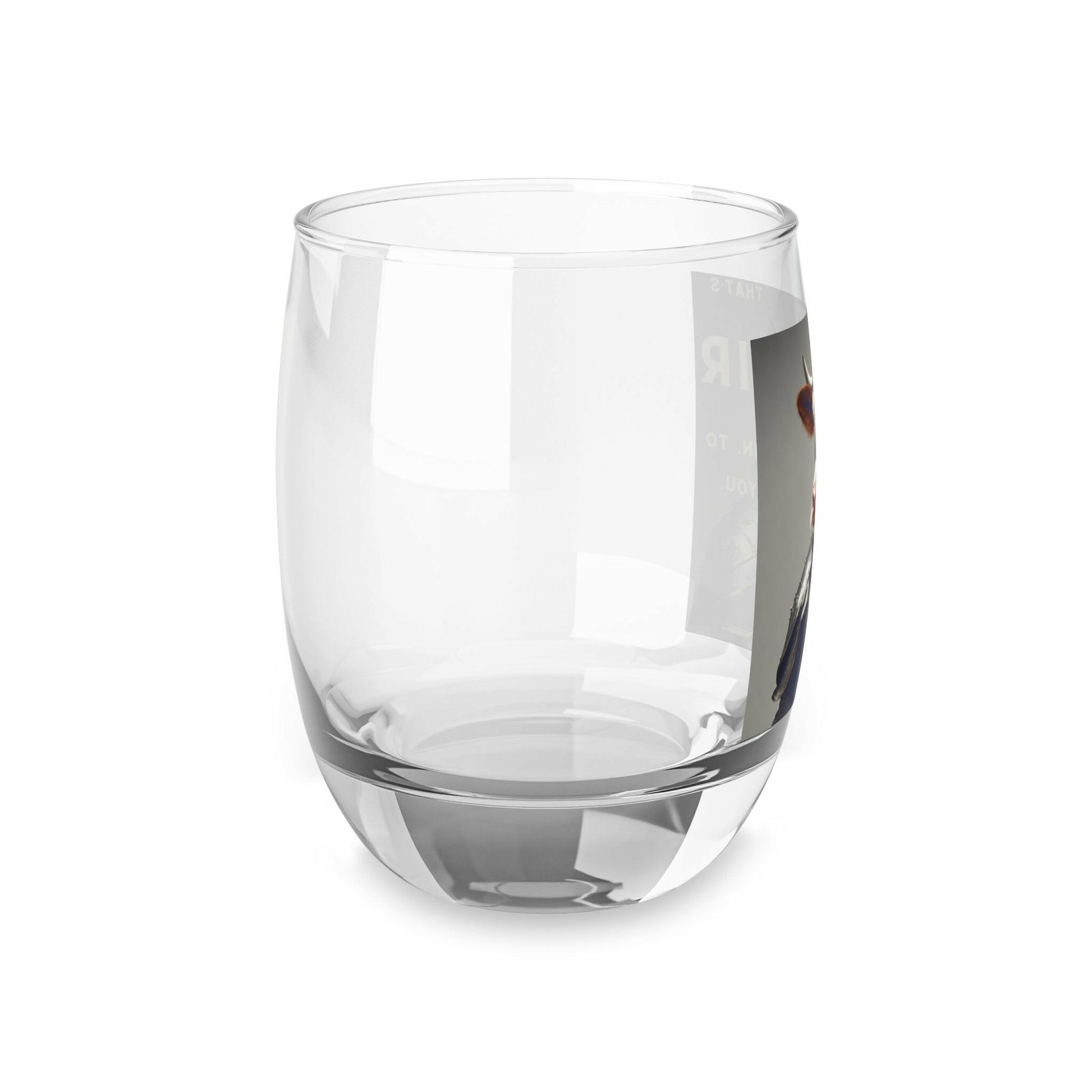 SIR Loin- Whiskey Glass.