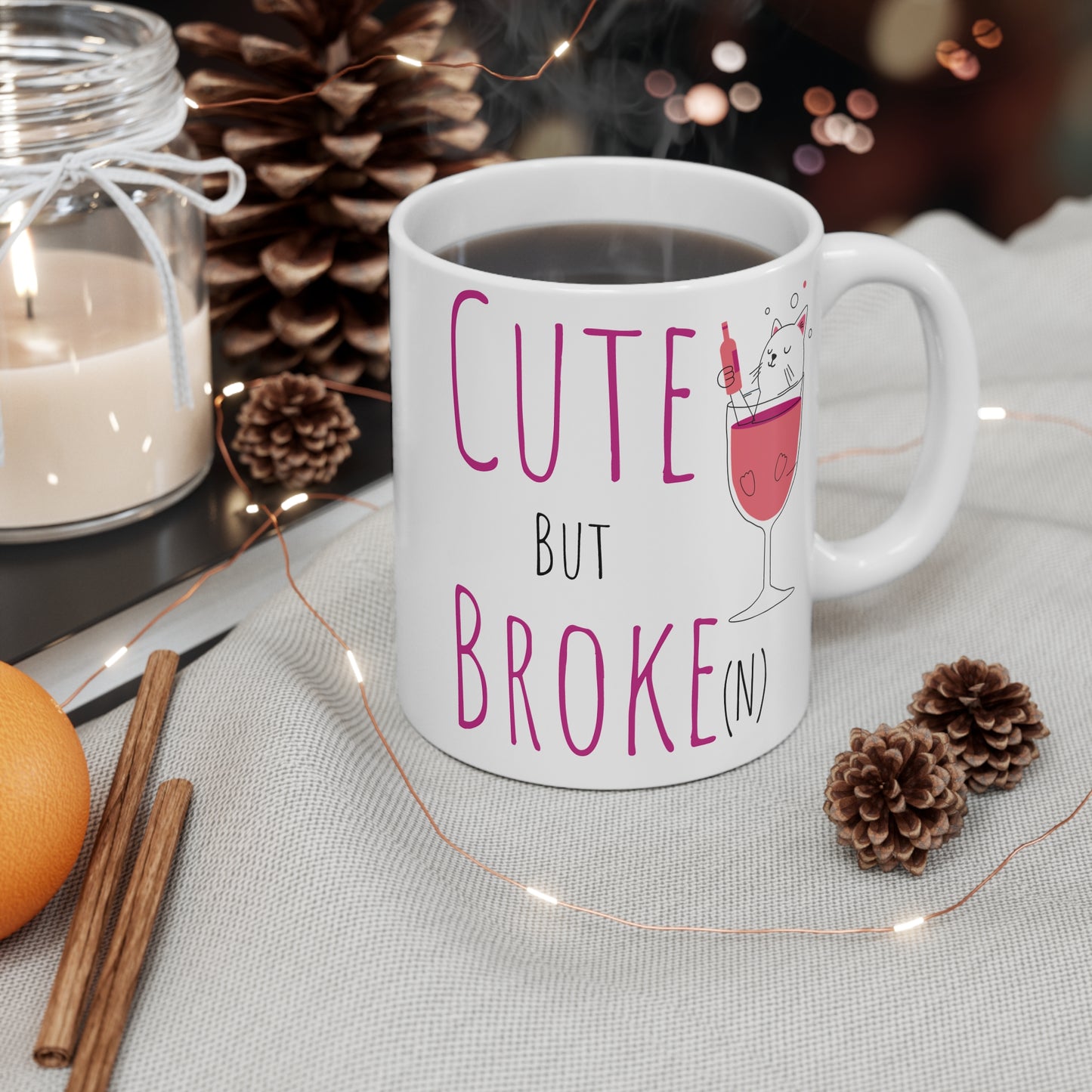 Cute But Broke(n) Cat Mug - 11oz Coffee Cup for Cat Lovers