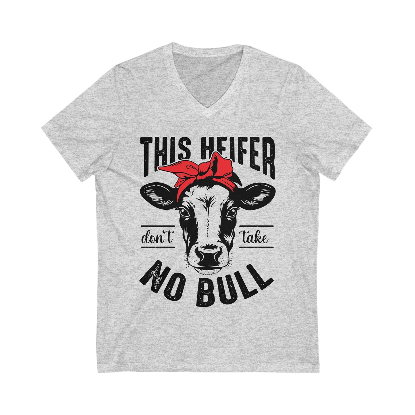 Funny Cow Graphic V-Neck Tee - "This Heifer Don't Take No Bull"