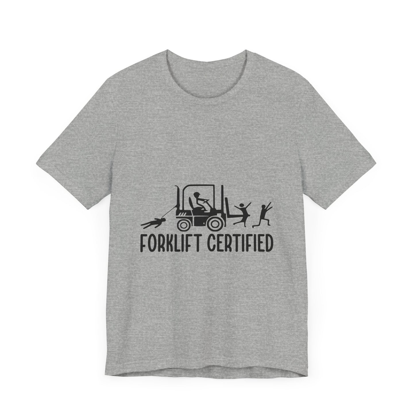 Forklift Certified Unisex Jersey Tee - Fun Work Shirt for Heavy Equipment Operators - aMOOsing Designs