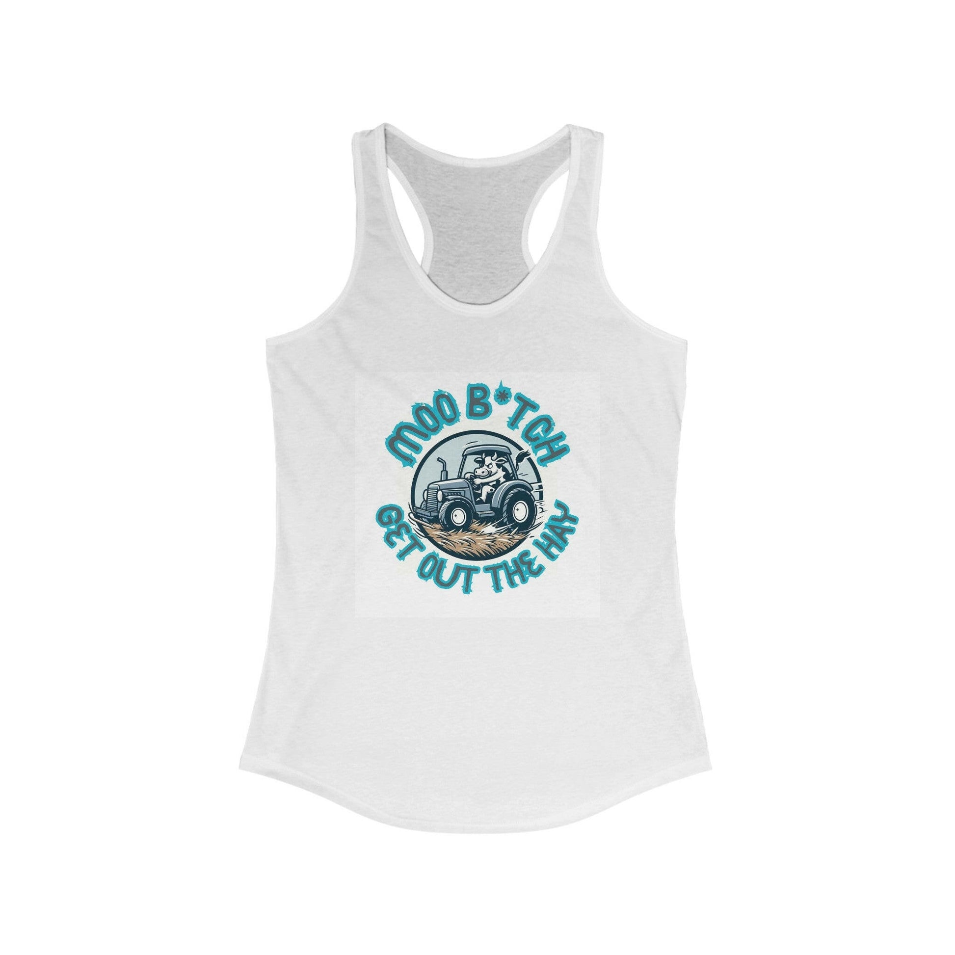 MOO B*tch- Women's Ideal Racerback Tank.