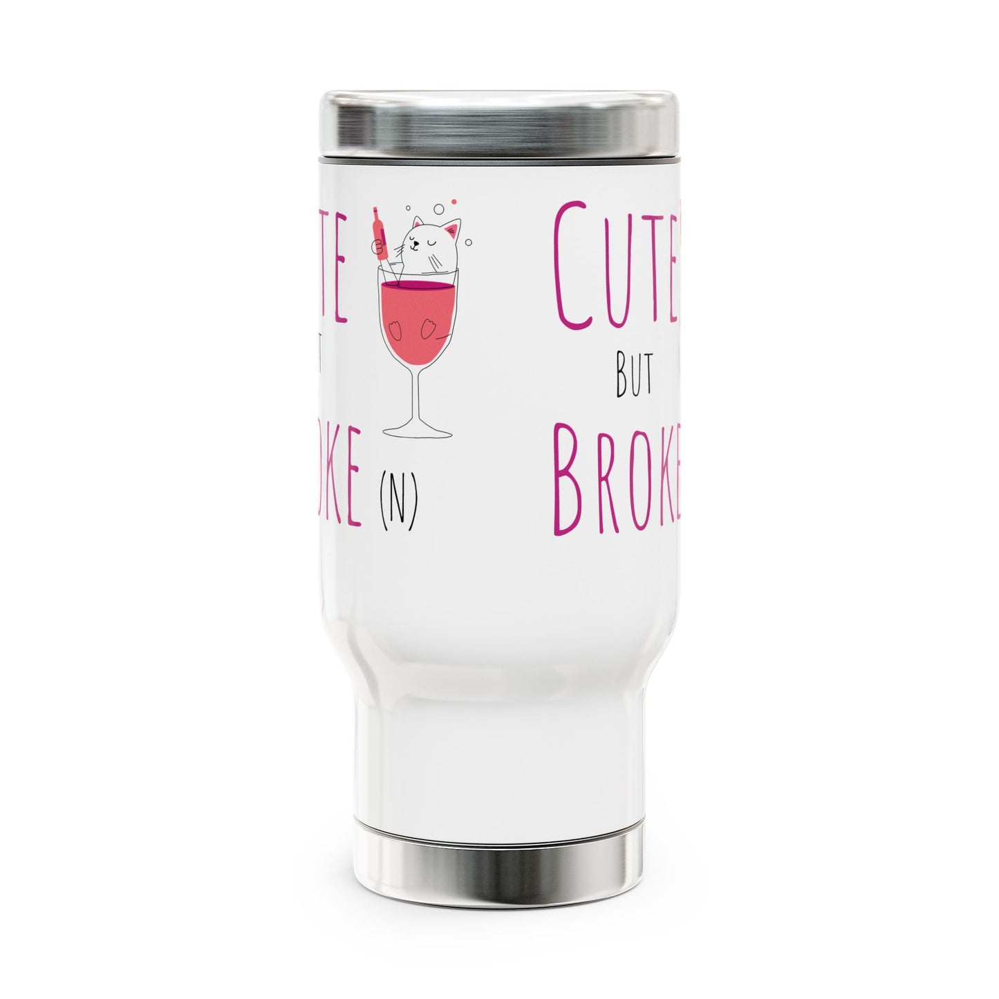 Travel Mug - Cute but Broken Stainless Steel, 14oz