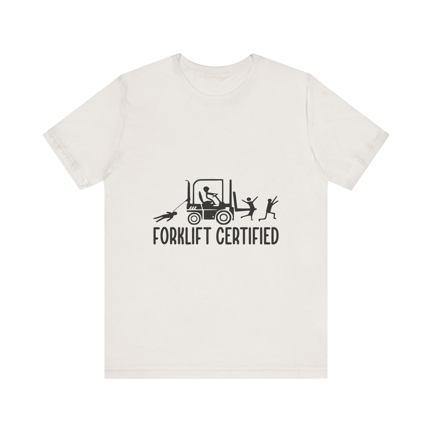 Forklift Certified Unisex Jersey Tee - Fun Work Shirt for Heavy Equipment Operators - aMOOsing Designs