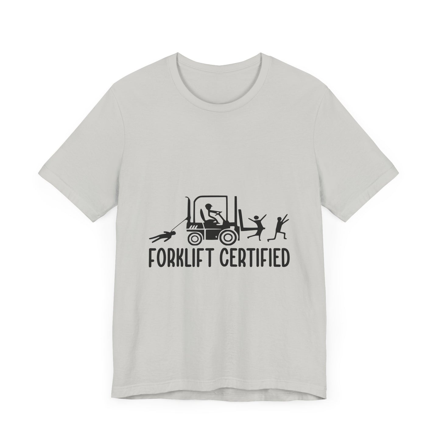 Forklift Certified Unisex Jersey Tee - Fun Work Shirt for Heavy Equipment Operators - aMOOsing Designs