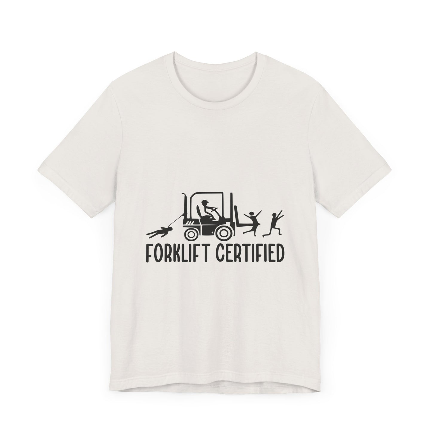 Forklift Certified Unisex Jersey Tee - Fun Work Shirt for Heavy Equipment Operators - aMOOsing Designs