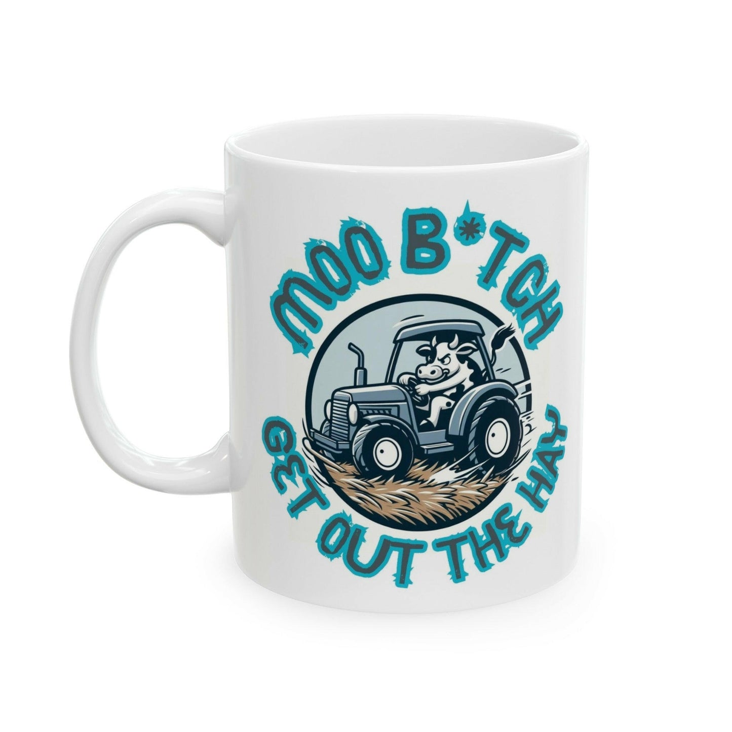 MOO B*tch Ceramic Mug, (11oz, 15oz).