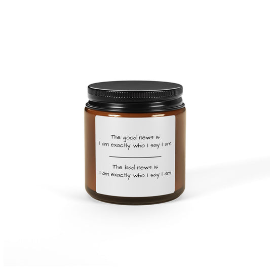 Funny Motivational Scented Soy Candle - Amber Jar with Affirmation Design