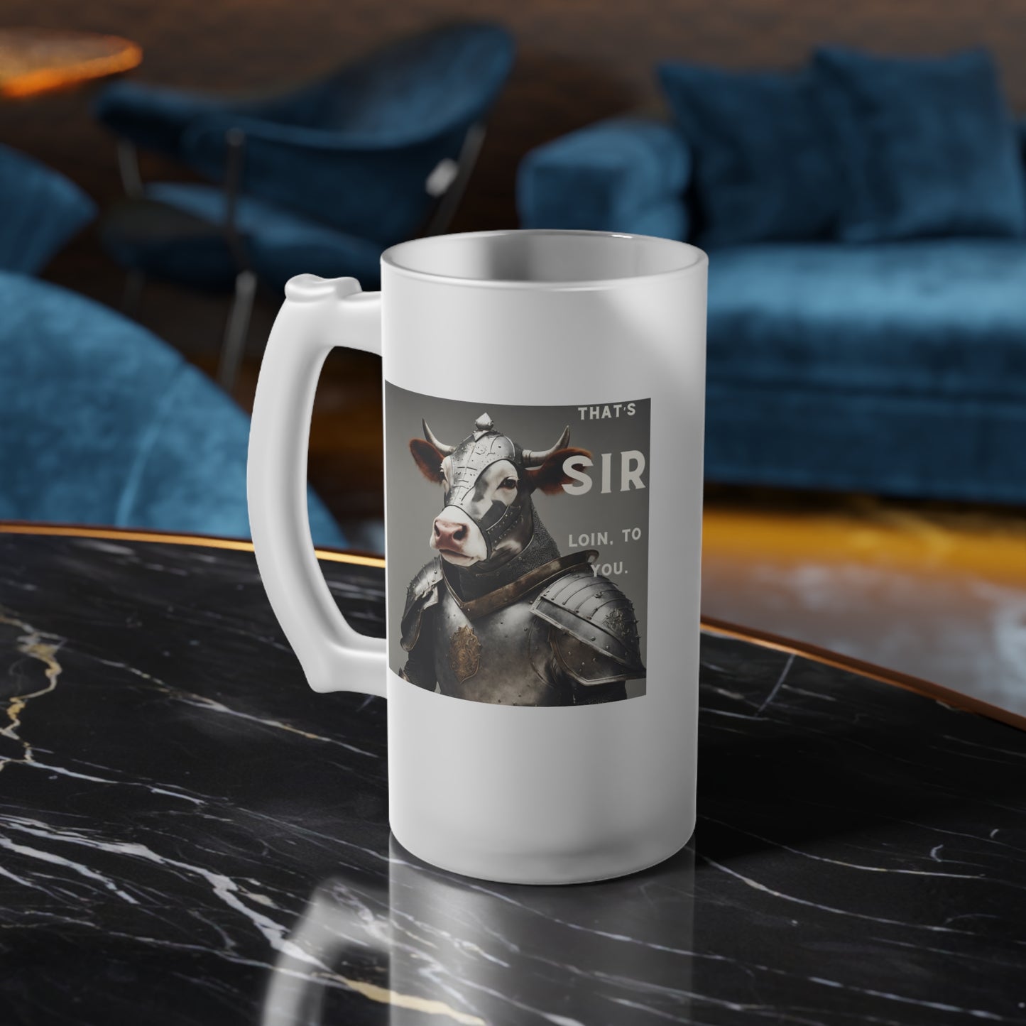 That's SIR Loin to you- Funny Cow Frosted Glass Beer Mug