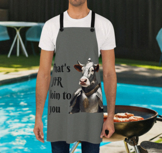 That's "SIR" Loin Apron.